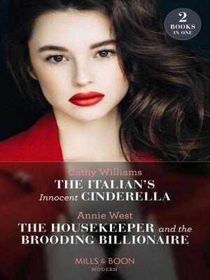 cover image of The Italian's Innocent Cinderella / the Housekeeper and the Brooding Billionaire